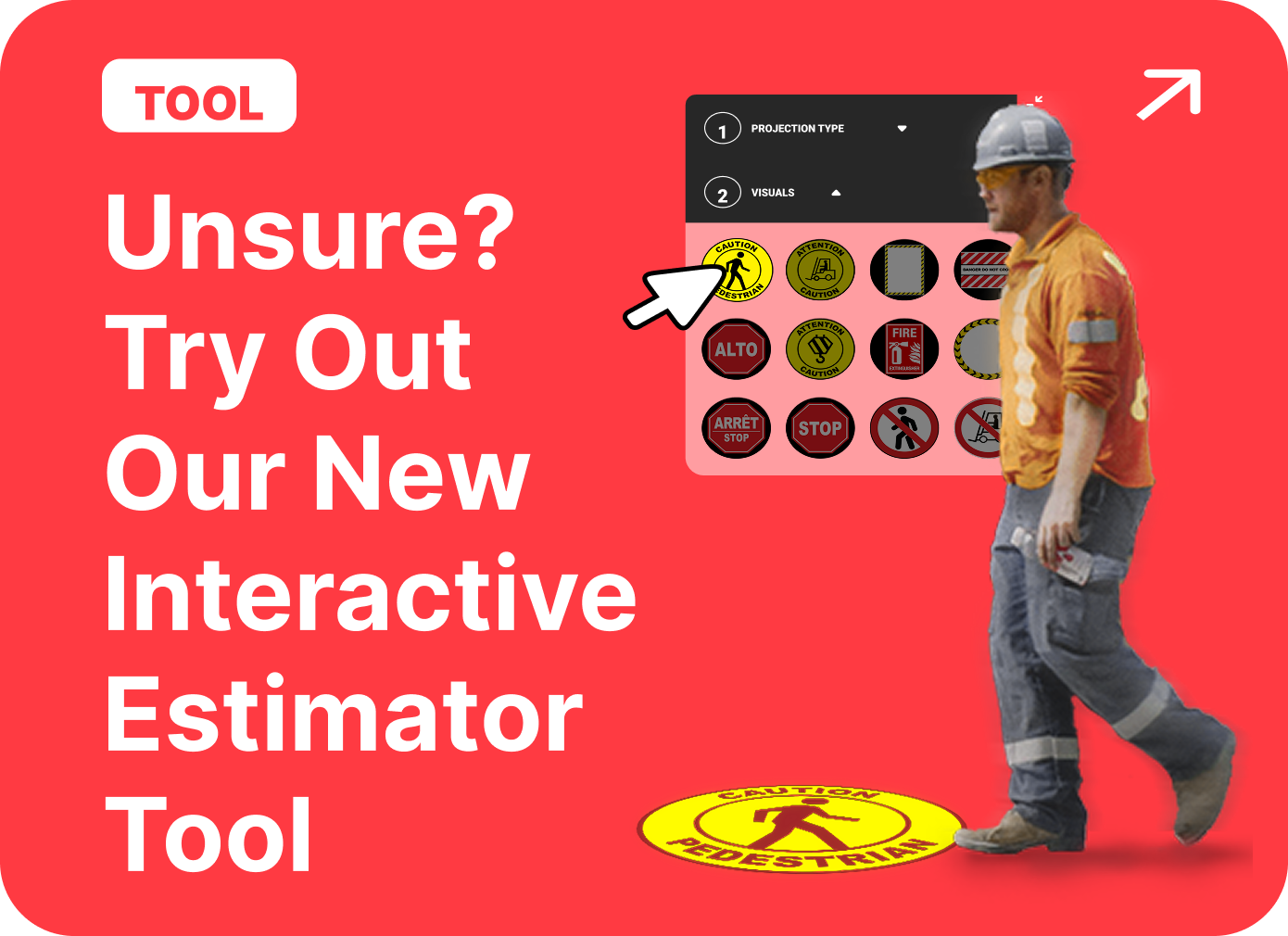 Unsure? Try out our new interactive estimator tool
